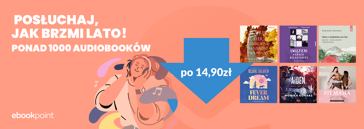 Grafika promocji - Posłuchaj, jak brzmi lato! / Audiobooki po 14,90zł